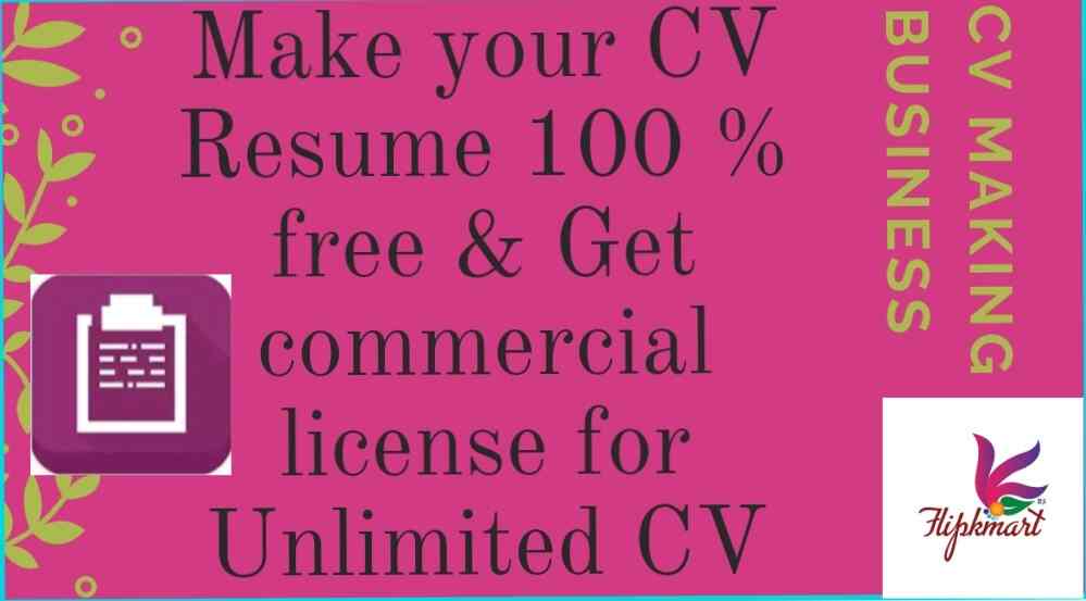 Make your CV Resume 100 % free & Get commercial license for Unlimited CV